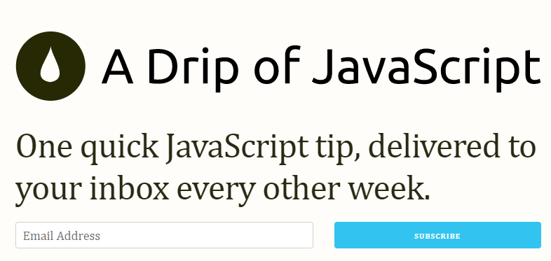 JavaScript Newsletters A Drip of JavaScript